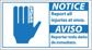 Inspecting, Testing & Data Sign: Rectangle, "Notice, Report all injuries at once. Reportar todo dano