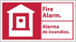 Fire Sign: "Fire Alarm"