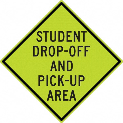 Warning & Safety Reminder Sign: Diamond, "Student Pick Up Area"